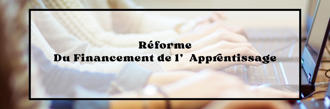 Réforme du financement de l’apprentissage 